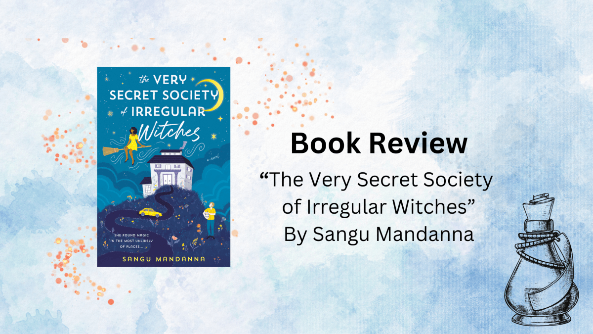 Book Review: “The Very Secret Society of Irregular Witches” By Sangu&nbsp;Mandanna