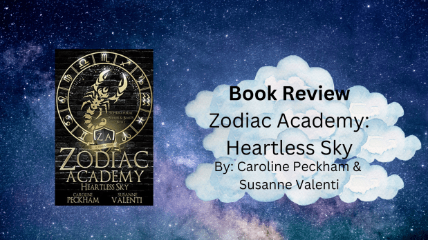 Book Review: “Zodiac Academy: Heartless Sky” By Caroline Peckham and Susanne&nbsp;Valenti