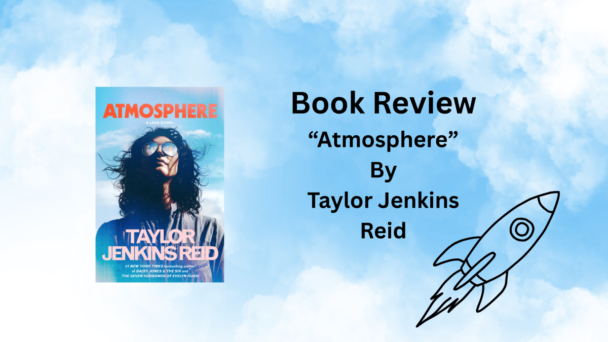 Book Review: “Atmosphere” By Taylor Jenkins&nbsp;Reid