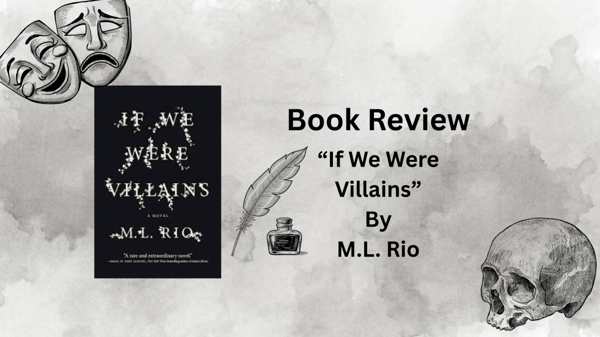 Book Review: “If We Were Villains” By M.L.&nbsp;Rio