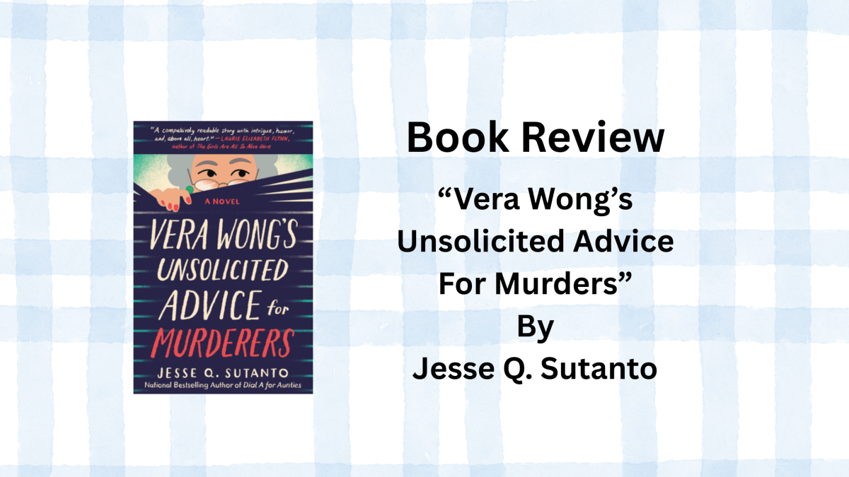 Book Review: “Vera Wong’s Unsolicited Advice For Murders” By Jesse Q.&nbsp;Sutanto