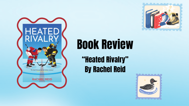Book Review: “Heated Rivalry” By Rachel&nbsp;Reid