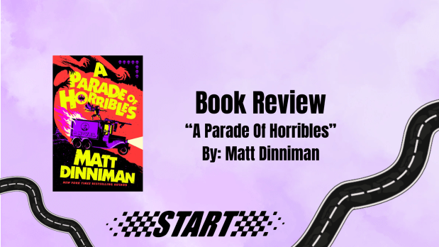 Book Review: “Dungeon Crawler Carl: A Parade Of Horribles” By: Matt&nbsp;Dinniman