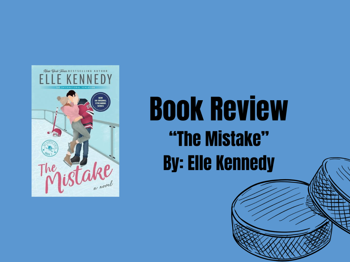 Book Review: “The Mistake” By Elle&nbsp;Kennedy