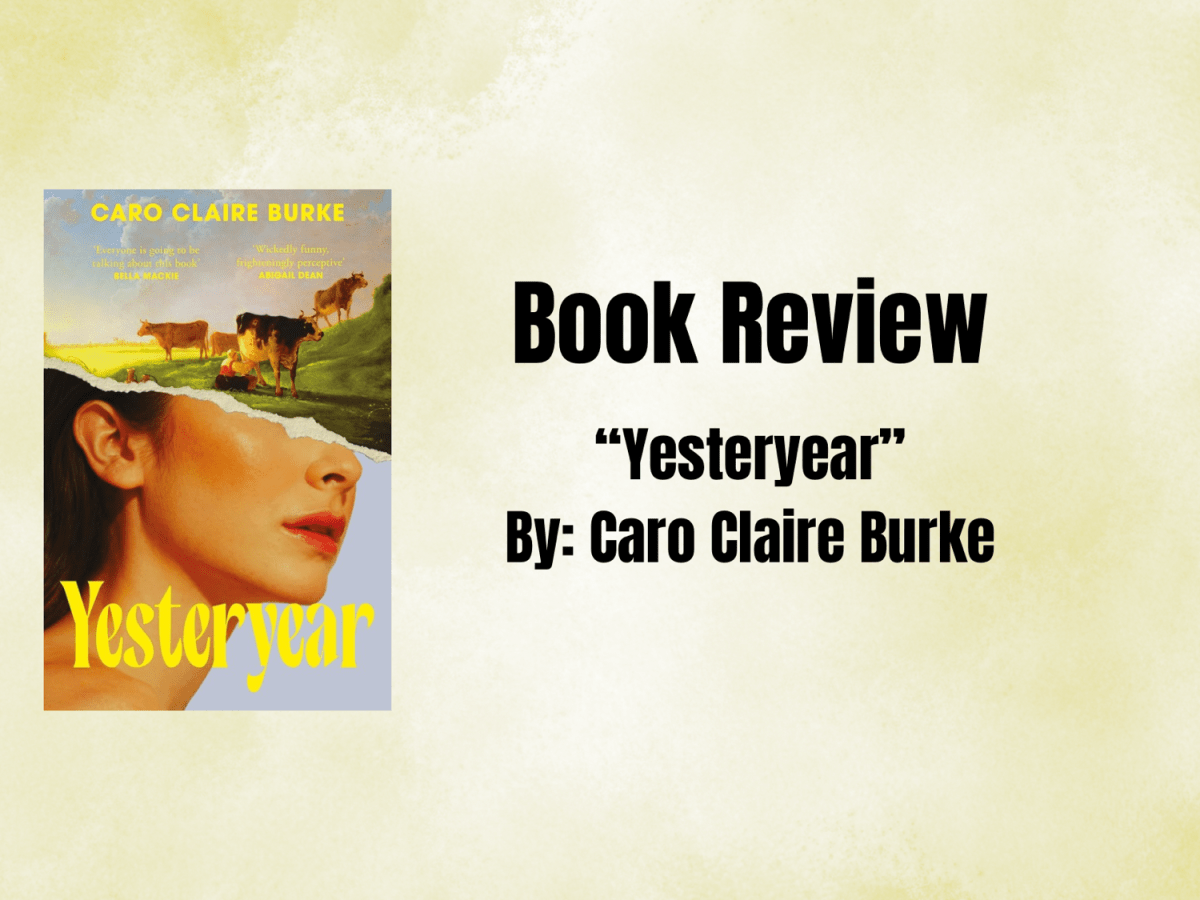 Book Review: “Yesteryear” By Caro Claire&nbsp;Burke