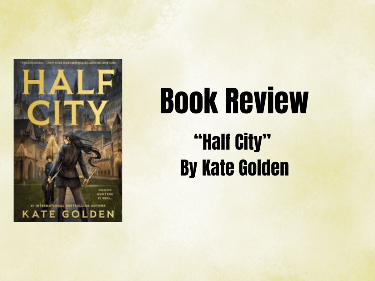 Book Review: “Half City” By Kate&nbsp;Golden